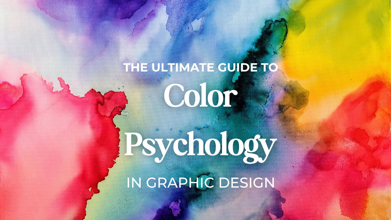 Mastering Color Psychology in Graphic Design