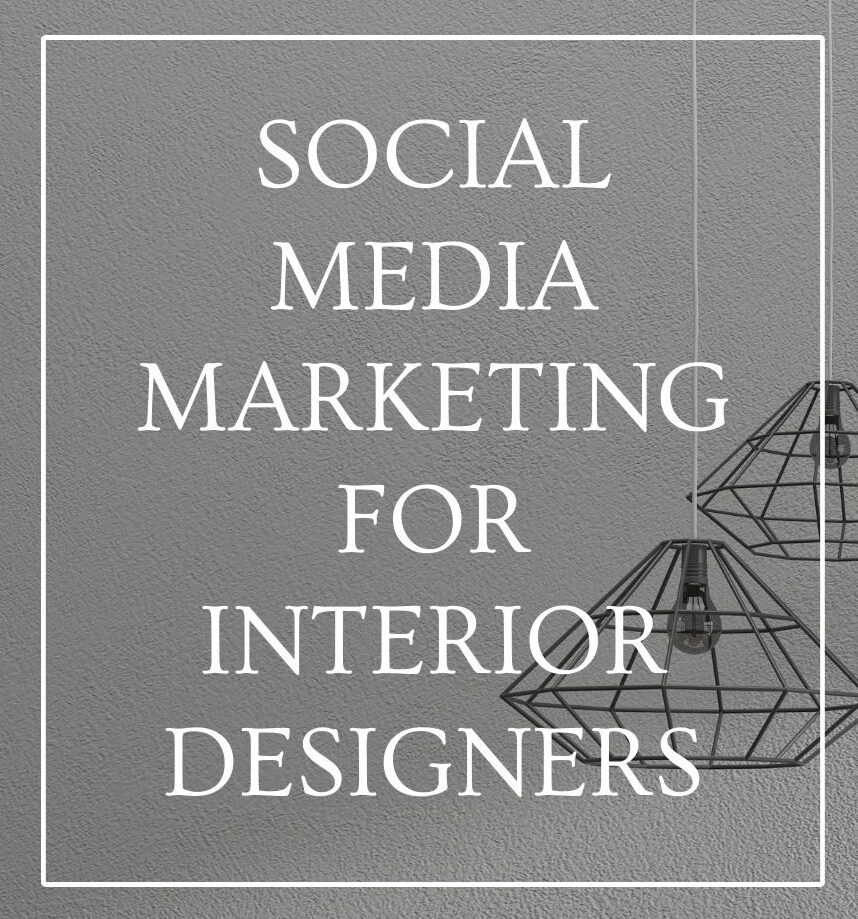 Image of social media marketing for interior designers
